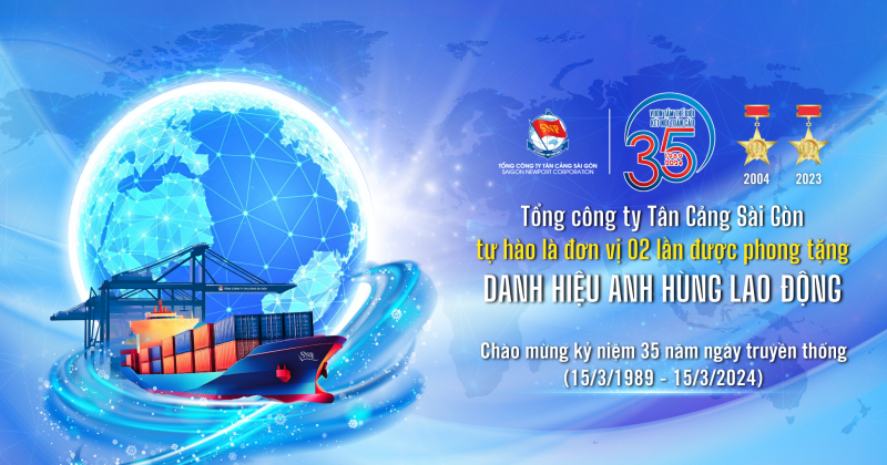 Tân Cảng Sài Gòn: Vươn tầm thế giới, kết nối toàn cầu