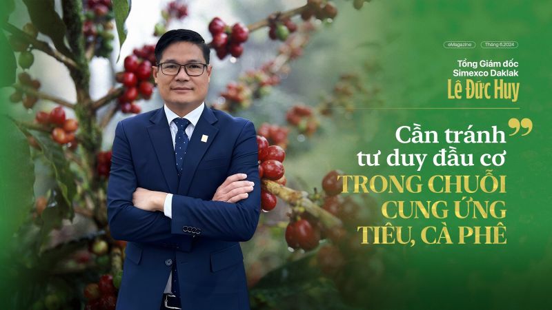 Cần tránh tư duy đầu cơ trong chuỗi cung ứng tiêu, cà phê