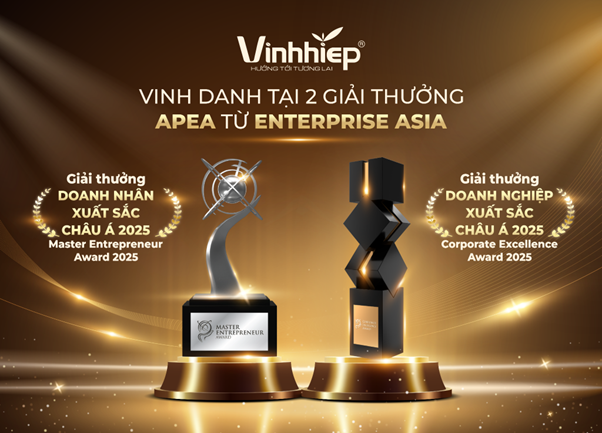 Enterprise Asia vinh danh Công ty TNHH Vĩnh Hiệp là Doanh nghiệp Xuất sắc châu Á 2025